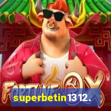 superbetin1312.com