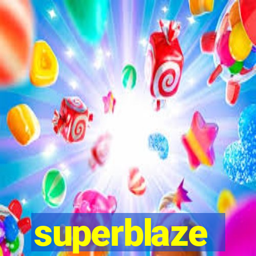 superblaze