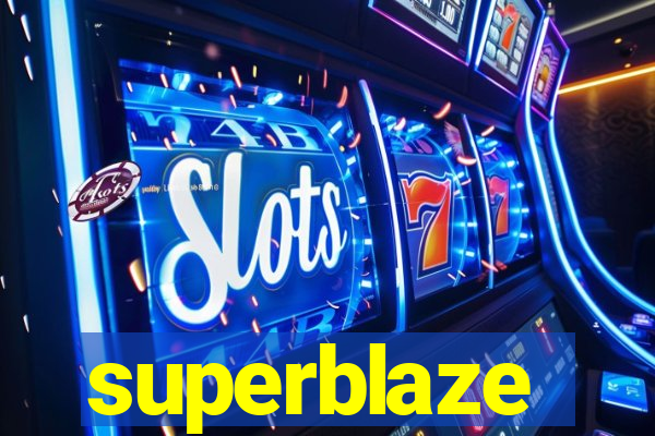 superblaze