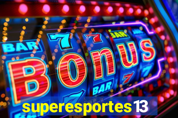 superesportes13.bet