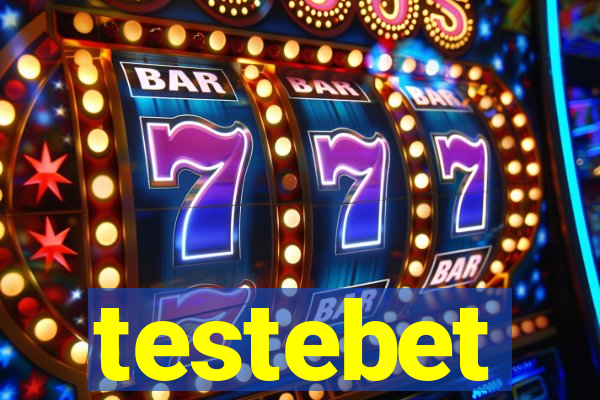 testebet