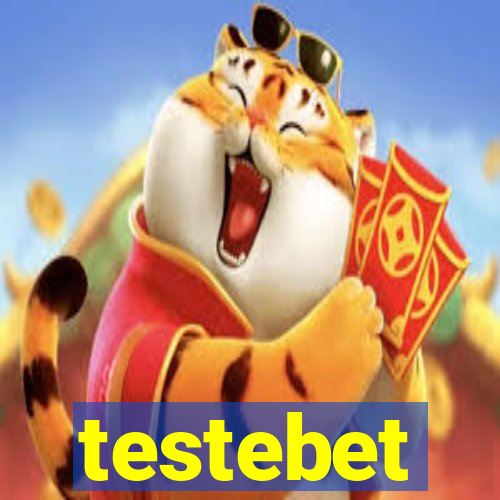 testebet