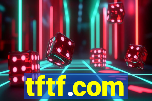 tftf.com