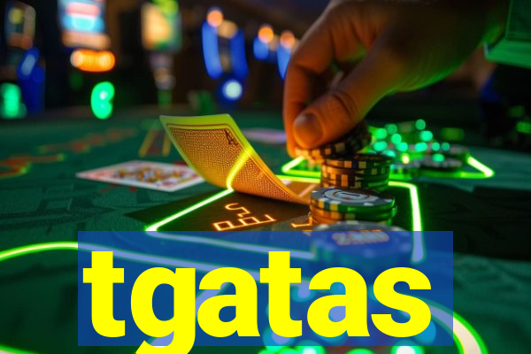 tgatas