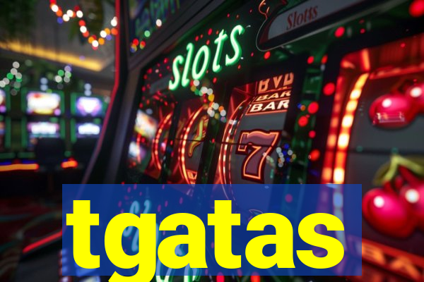 tgatas