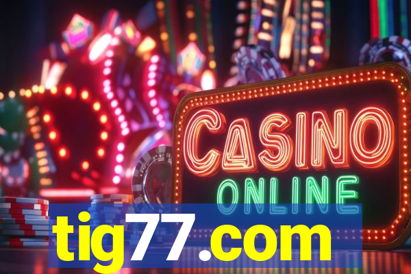 tig77.com