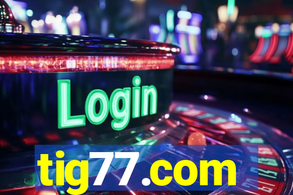 tig77.com
