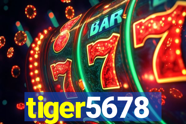 tiger5678