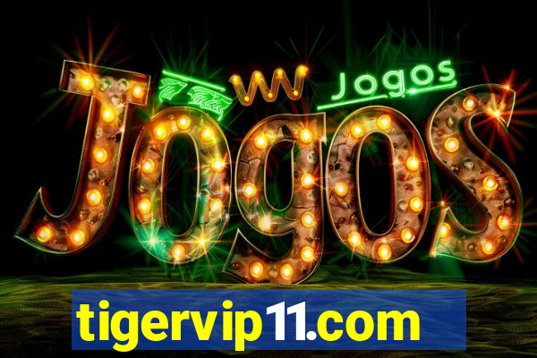 tigervip11.com