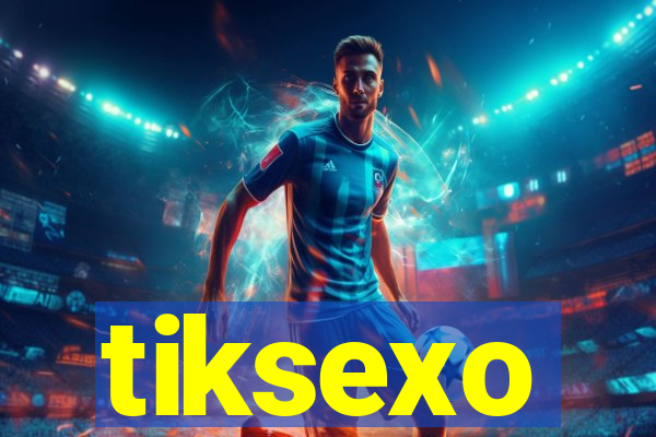tiksexo