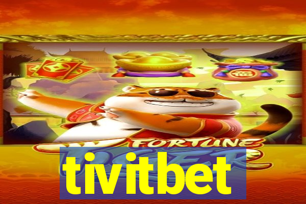 tivitbet