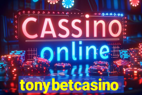 tonybetcasino