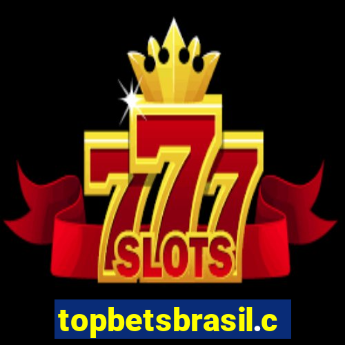 topbetsbrasil.com