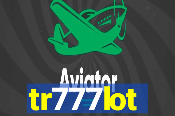 tr777lot