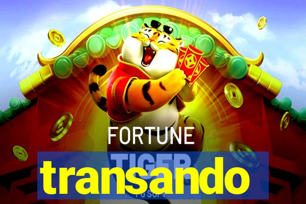 transando