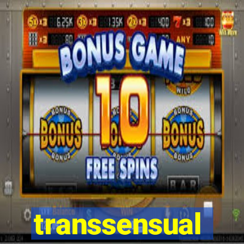 transsensual