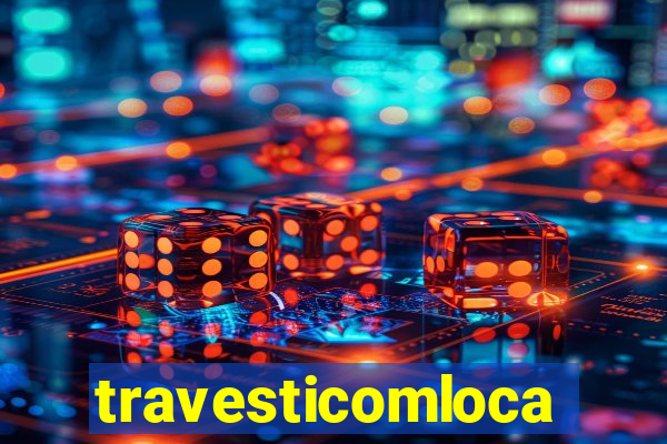 travesticomlocal