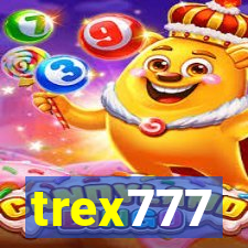 trex777