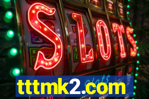 tttmk2.com