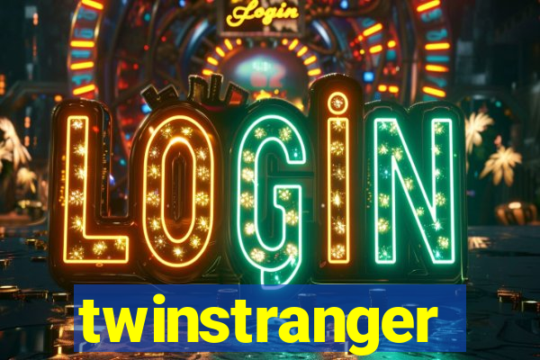 twinstranger