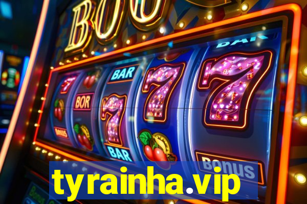 tyrainha.vip
