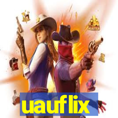 uauflix