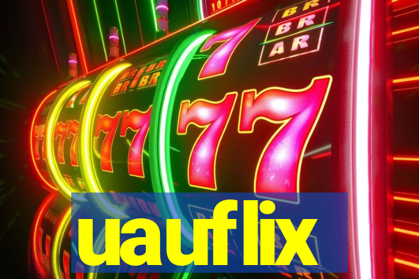 uauflix