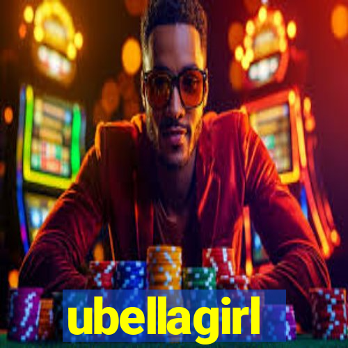 ubellagirl