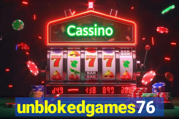unblokedgames76