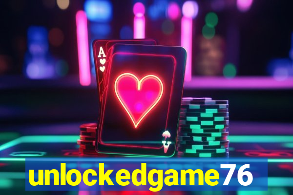 unlockedgame76