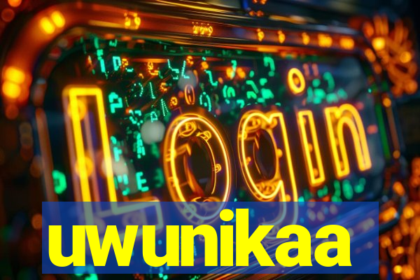 uwunikaa