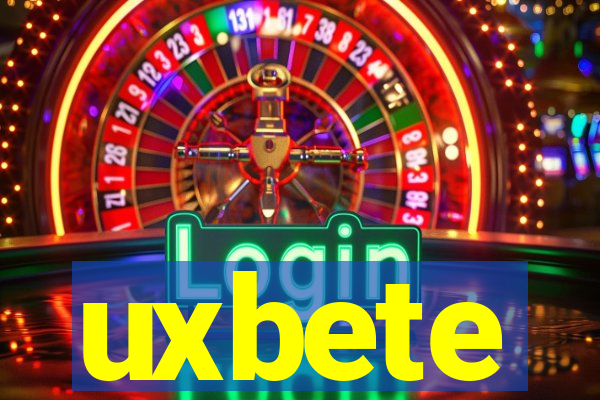 uxbete