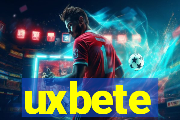 uxbete