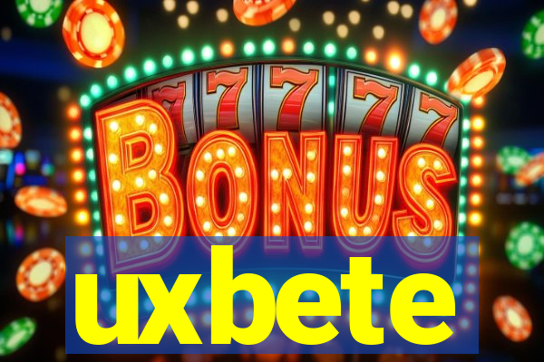 uxbete