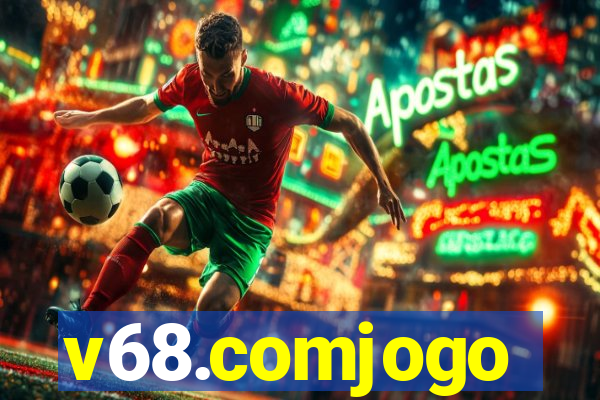 v68.comjogo