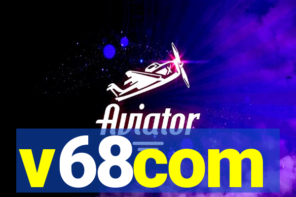v68com