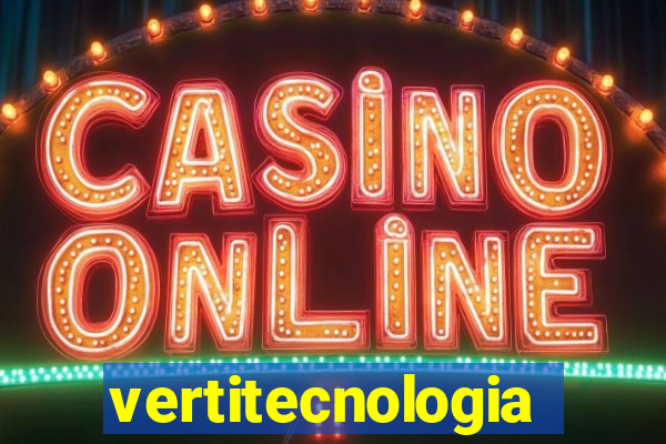 vertitecnologia