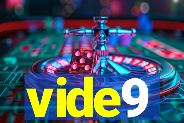 vide9