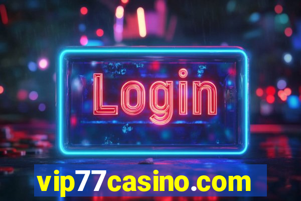 vip77casino.com