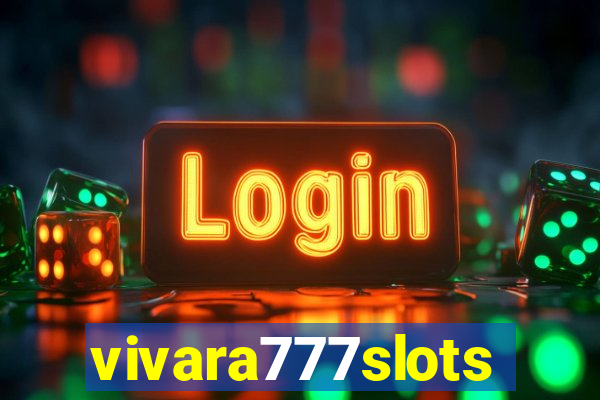 vivara777slots
