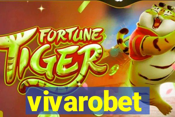 vivarobet