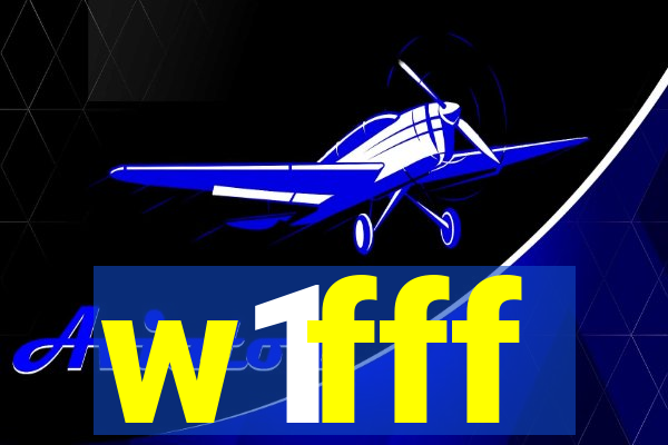 w1fff