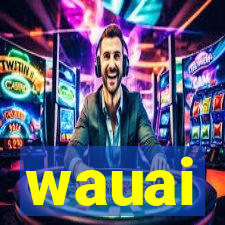 wauai