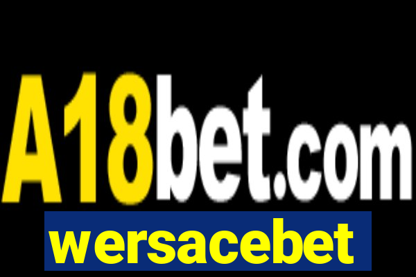 wersacebet