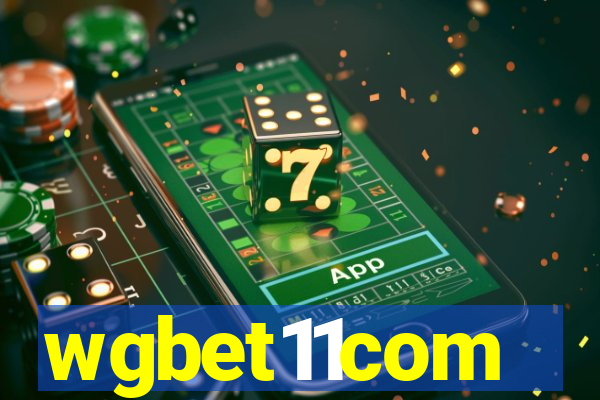 wgbet11com