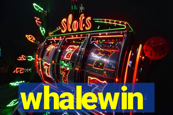 whalewin