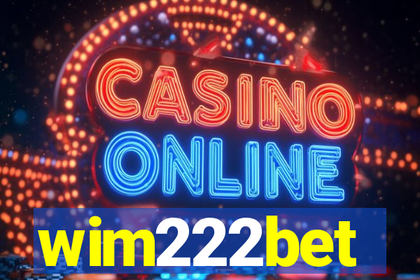 wim222bet
