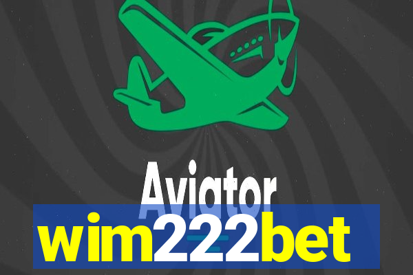 wim222bet