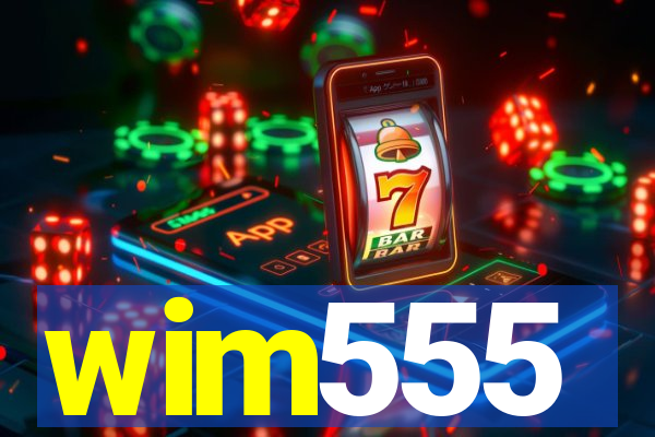 wim555