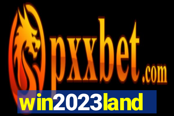 win2023land